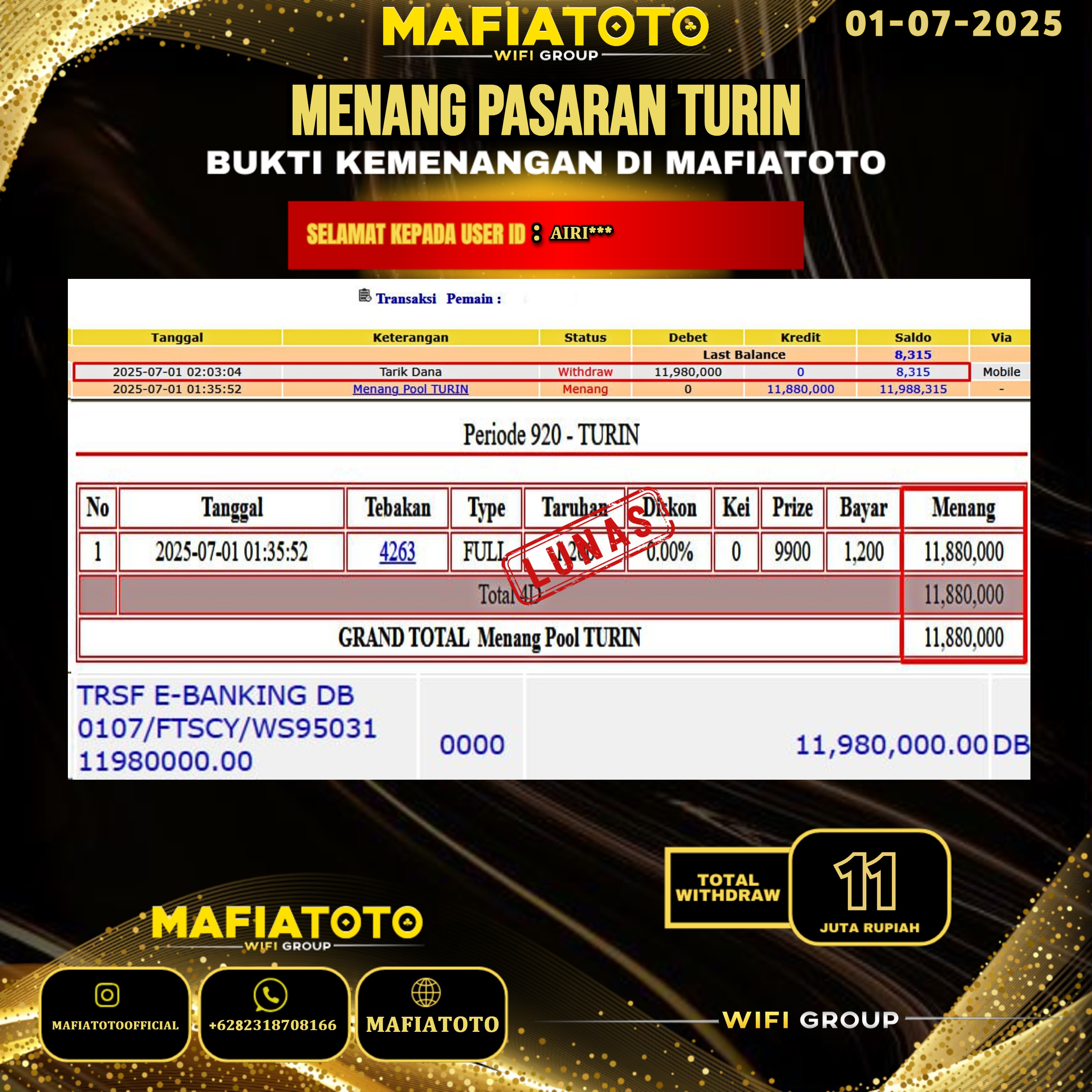 MAFIATOTO JACKPOT TOGEL PASARAN TURIN RP.11.000.000 - LUNAS ID : AIRI***	
