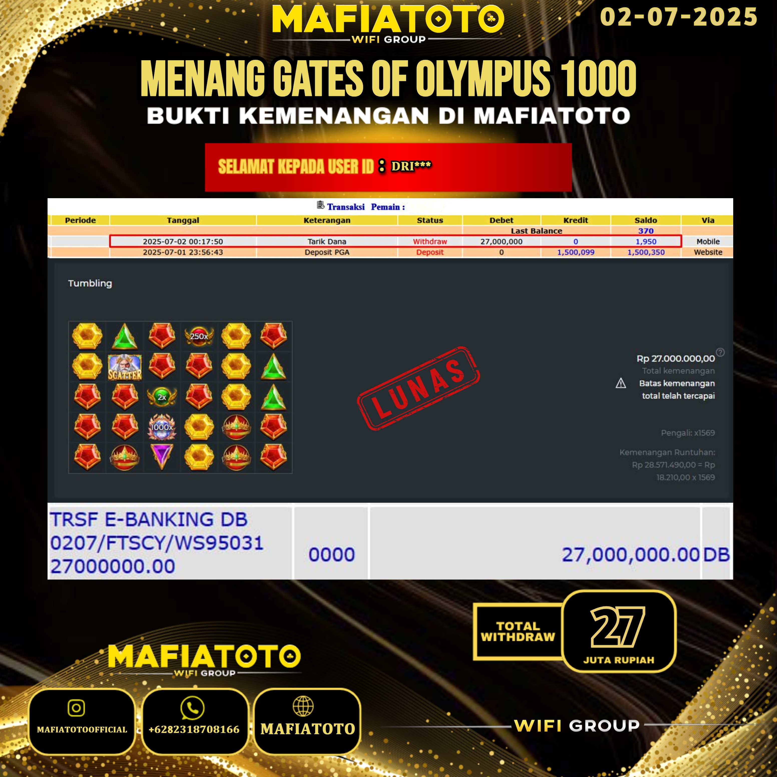 MAFIATOTO JACKPOT SLOT GATES OF OLYMPUS 1000 RP.27.000.000 - LUNAS ID : DRI***	