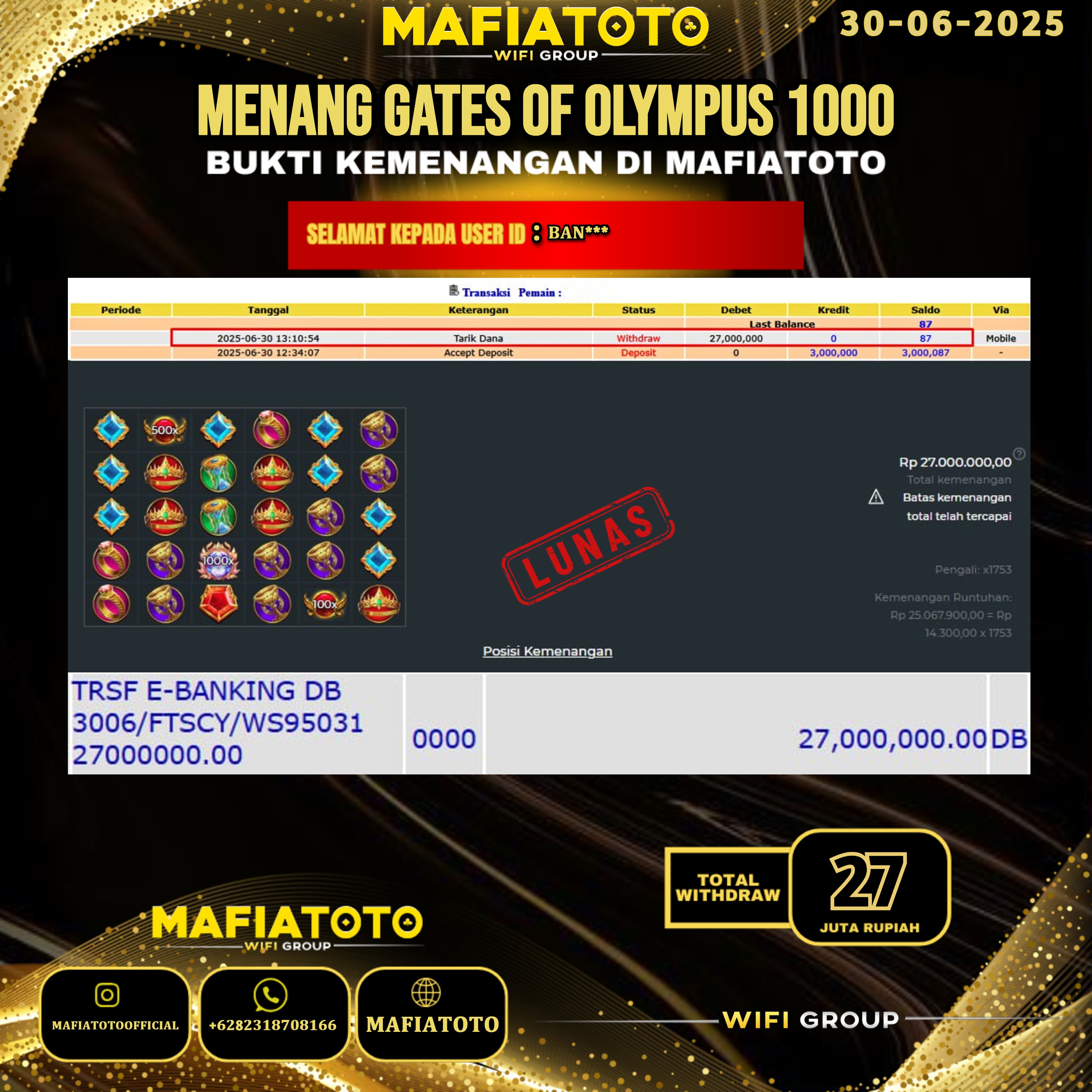 MAFIATOTO JACKPOT SLOT GATES OF OLYMPUS 1000 RP.27.000.000 - LUNAS ID : BAN***	