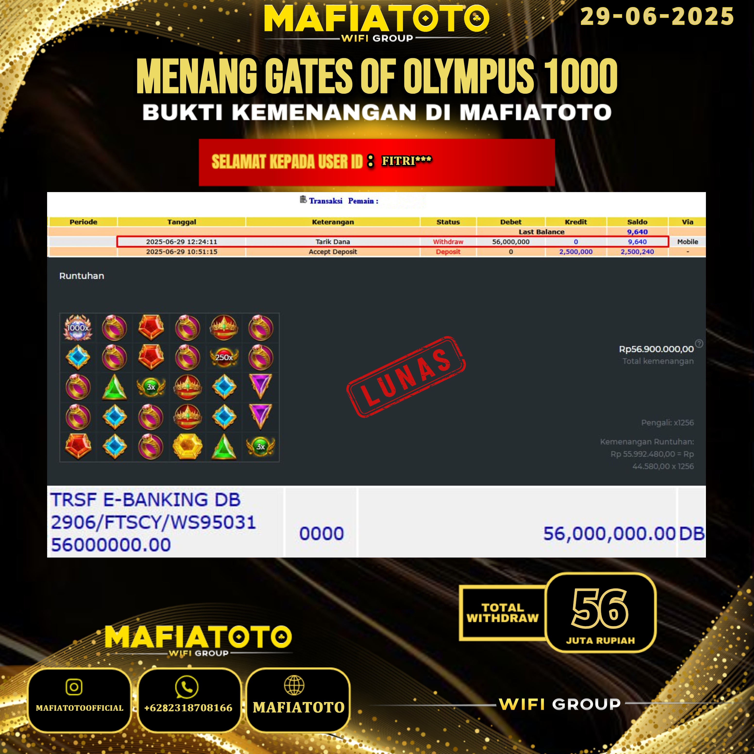 MAFIATOTO JACKPOT SLOT GATES OF OLYMPUS 1000 RP.56.000.000 - LUNAS ID : FITRI***	